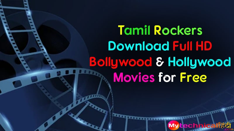 TamilRockers - download full Hd movies