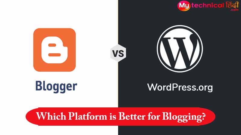 Blogger Vs Wordpress