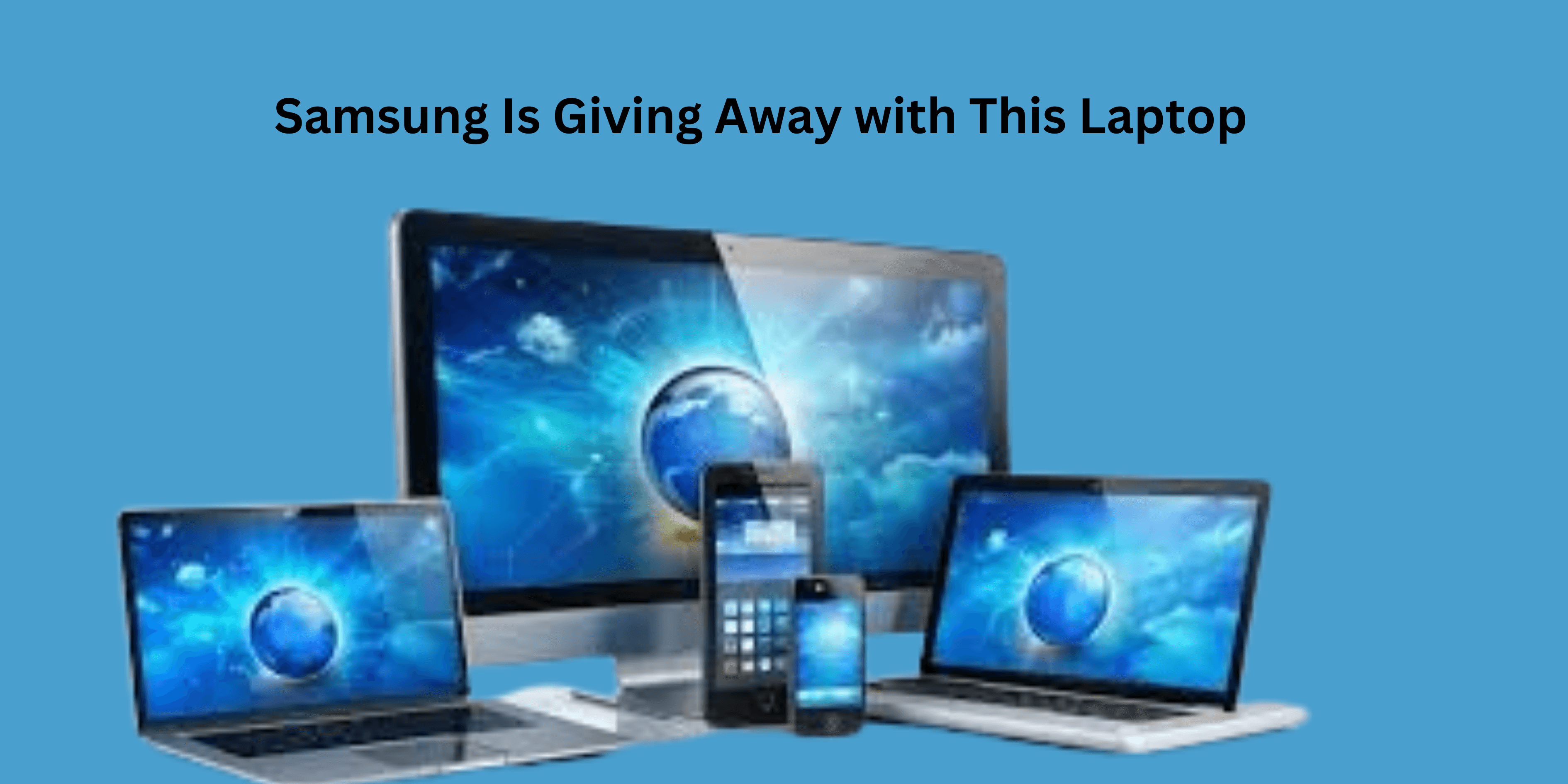 Samsung Is Giving Away with This Laptop